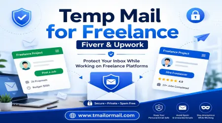 Temp Mail for Freelance - Fiverr & Upwork